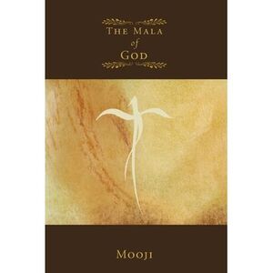 The Mala of God -- Mooji